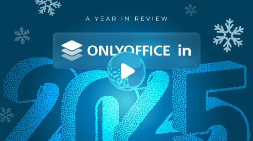 image::ONLYOFFICE in 2025 A year in review video