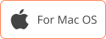 For Mac OS